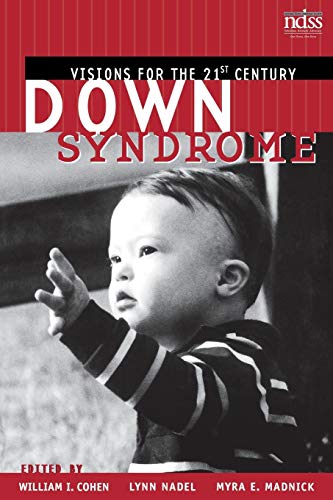 Beispielbild fr Down Syndrome: Visions for the 21st Century zum Verkauf von Wonder Book