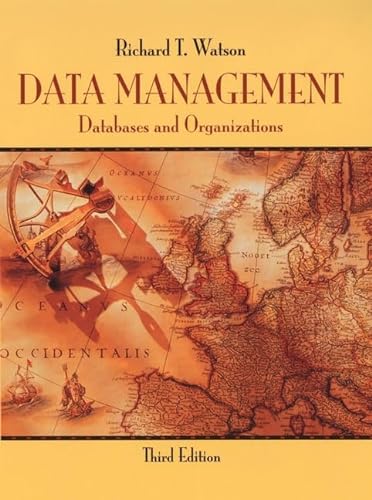 9780471418450: Data Management: Databases and Organizations, 3rd Edition