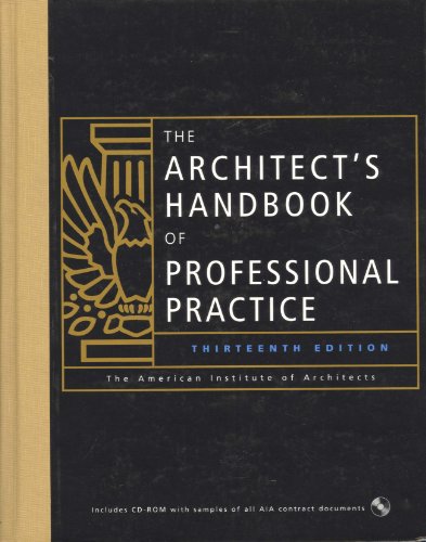 The Architect's Handbook of Professional Practice, 13th Ed.