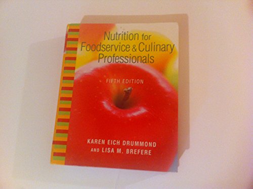 Beispielbild fr Nutrition for Foodservice and Culinary Professionals zum Verkauf von Reliant Bookstore