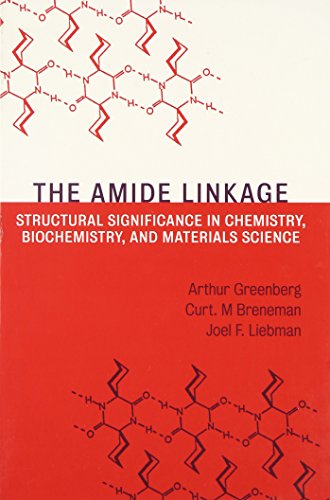 Beispielbild fr The Amide Linkage: Structural Significance in Chemistry, Biochemistry, and Materials Science zum Verkauf von Modernes Antiquariat an der Kyll