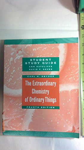 The Extraordinary Chemistry of Ordinary Things, Study Guide (9780471423591) by Snyder, Carl H.