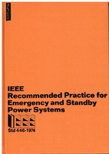 IEEE Recommended Practice for Emergency and Standby Power Systems (9780471426301) by Institute Of Electrical And Electronics