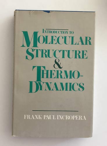 Beispielbild fr Introduction to molecular structure and thermodynamics zum Verkauf von HPB-Red