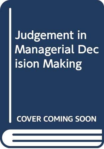 9780471427230: Judgement in Managerial Decision Making