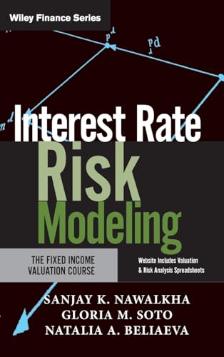 9780471427247: Interest Rate Risk Modeling: The Fixed Income Valuation Course: 178 (Wiley Finance)