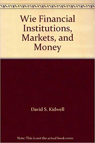 9780471428749: Wie Financial Institutions, Markets, and Money