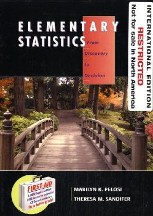 Elementary Statistics: From Discovery to Decision (9780471429036) by Marilyn K. Pelosi