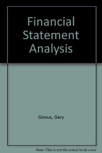 Financial Statement Analysis (9780471429234) by Gary A. Giroux