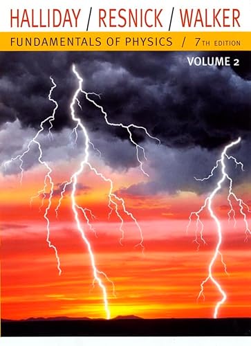 Fundamentals of Physics Vol. 2 : Chapters 21-44 - Halliday, David, Resnick, Robert, Walker, Jearl