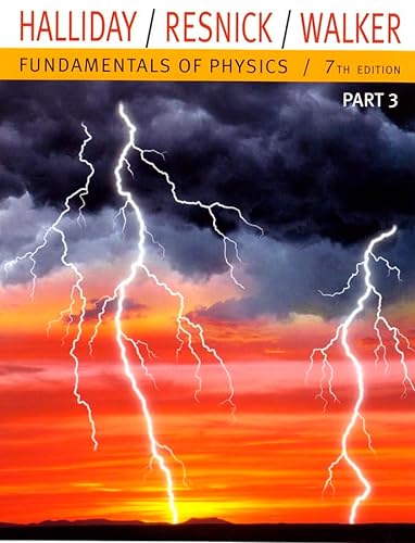 Stock image for Fundamentals of Physics, Part 3 (Chapters 21-32) (Chapters 22-33 Pt. 3) for sale by SecondSale