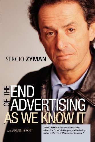 Beispielbild fr The End of Advertising as We Know It zum Verkauf von Better World Books: West