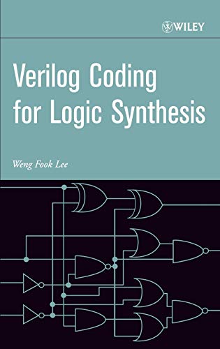 Imagen de archivo de Verilog Coding for Logic Synthesis a la venta por Ria Christie Collections