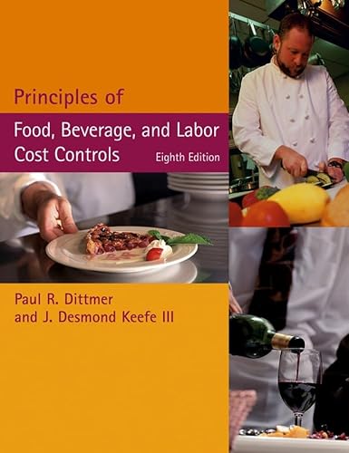 Stock image for Principles of Food, Beverage, and Labor Cost Controls for sale by Better World Books: West