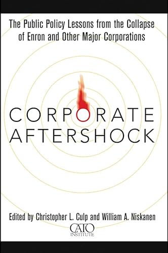 9780471430025: Corporate Aftershock: The Public Policy Lessons from the Collapse of Enron and Other Major Corporations