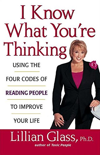 Beispielbild fr I Know What You're Thinking: Using the Four Codes of Reading People to Improve Your Life zum Verkauf von Dream Books Co.