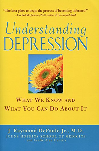 Understanding Depression: What We Know and What You Can Do About It: What We Know and What You Can Do About It (9780471430308) by DePaulo Jr., J. Raymond