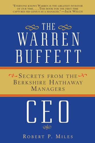 Beispielbild fr The Warren Buffett CEO : Secrets from the Berkshire Hathaway Managers zum Verkauf von Better World Books