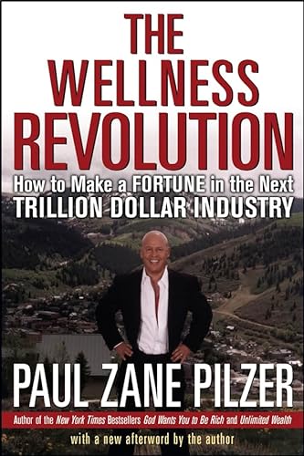 Stock image for The Wellness Revolution: How to Make a Fortune in the Next Trillion Dollar Industry for sale by SecondSale
