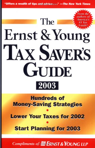 Beispielbild fr The Ernst & Young Tax Saver's Guide 2003, Custom zum Verkauf von SecondSale