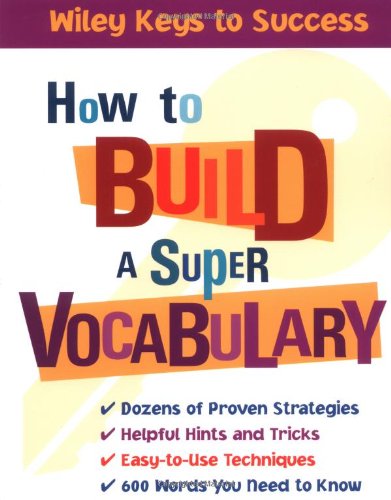 Beispielbild fr How to Build a Super Vocabulary zum Verkauf von HPB Inc.
