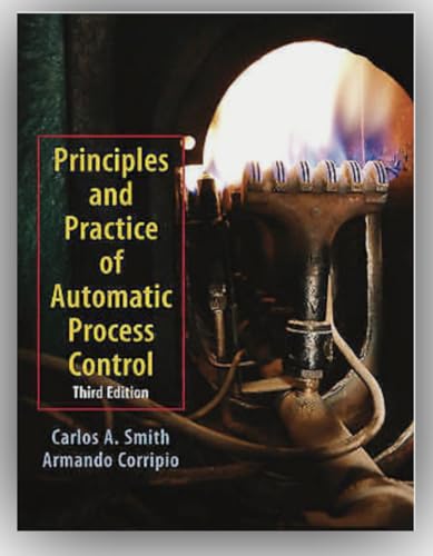 Beispielbild fr Principles and Practices of Automatic Process Control zum Verkauf von BooksRun