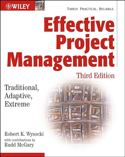 Imagen de archivo de Effective Project Management : Traditional, Adaptive, Extreme a la venta por Better World Books