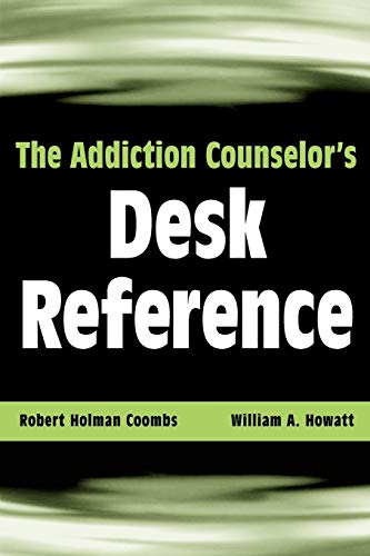 Stock image for The Addiction Counselor's Desk Reference for sale by BooksRun