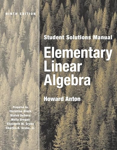 Elementary Linear Algebra, Student Solutions Manual (9780471433309) by Anton, Howard