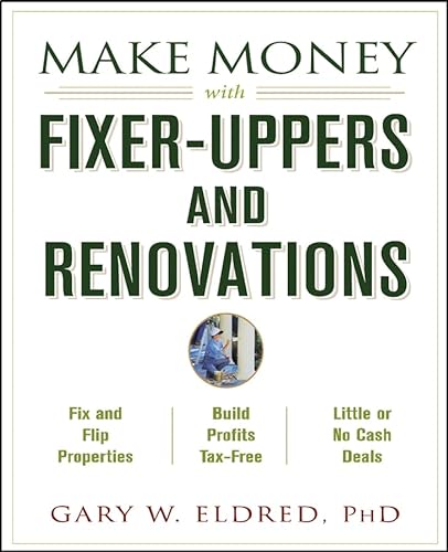 Beispielbild fr Make Money with Fixer-Uppers and Renovations zum Verkauf von Wonder Book