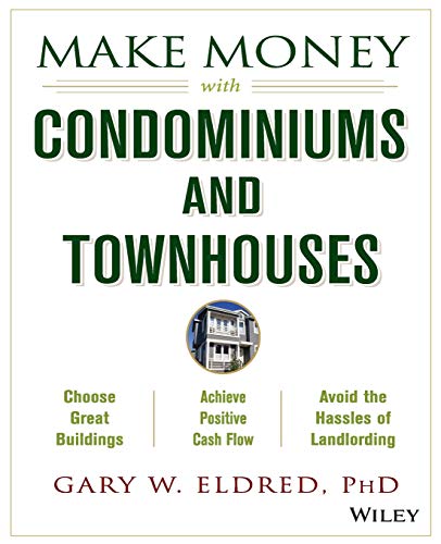 Stock image for Make Money with Condominiums and Townhouses for sale by Better World Books