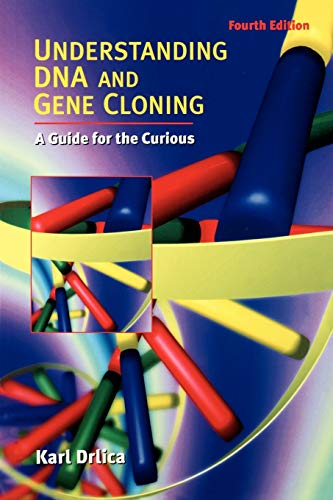 Beispielbild fr Understanding DNA and Gene Cloning: A Guide for the Curious zum Verkauf von Goodwill Books