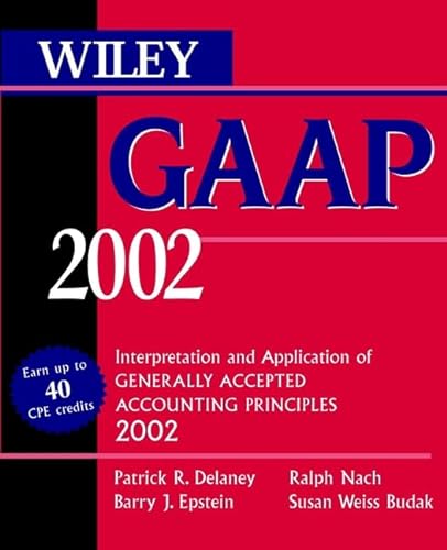 Beispielbild fr Wiley GAAP 2002: Interpretations and Applications of Generally Accepted Accounting Principles 2002 zum Verkauf von SecondSale