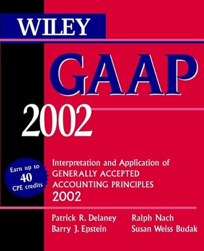 Stock image for Wiley GAAP 2002: Interpretations and Applications of Generally Accepted Accounting Principles 2002 for sale by SecondSale