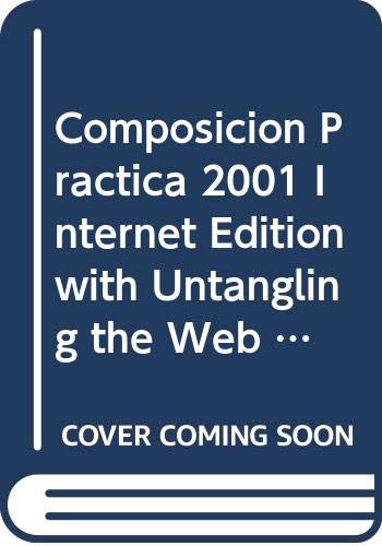 9780471435198: Composicion Practica 2001 Internet Edition with Untangling the Web Set