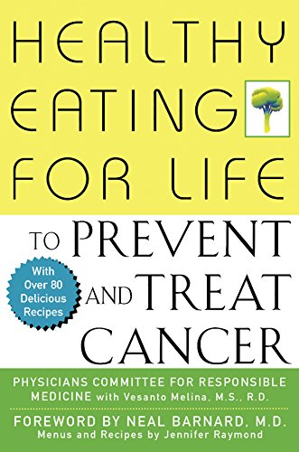 Imagen de archivo de Healthy Eating for Life to Prevent and Treat Cancer a la venta por ThriftBooks-Atlanta