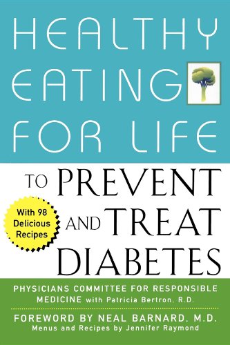 Beispielbild fr Healthy Eating for Life to Prevent and Treat Diabetes zum Verkauf von ThriftBooks-Dallas