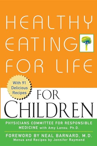 Imagen de archivo de Healthy Eating for Life for Children a la venta por Reliant Bookstore