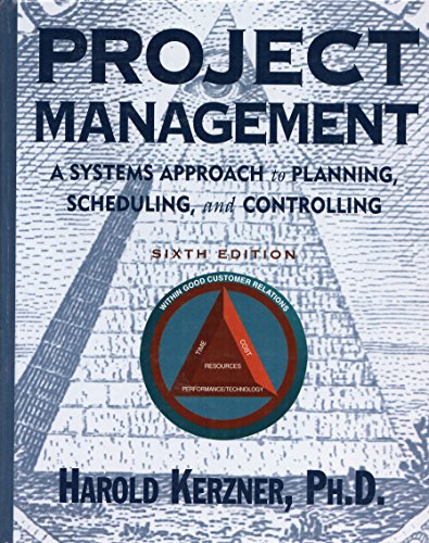 Project Management, Textbook and Study Guide: A Systems Approach to Planning, Scheduling, and Controlling (9780471436294) by Kerzner, Harold R.