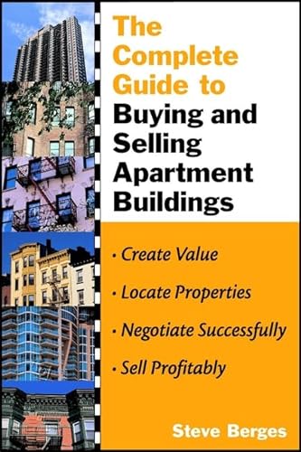 Stock image for The Complete Guide to Buying and Selling Apartment Buildings for sale by Wonder Book