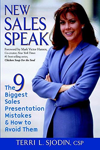 9780471436966: New Sales Speak: The 9 Biggest Sales Presentation Mistakes & How to Avoid Them