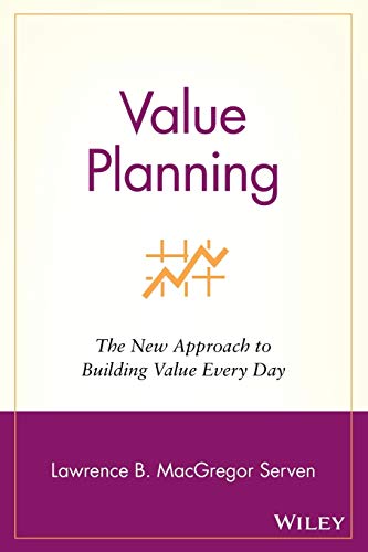 Beispielbild fr Value Planning: The New Approach to Building Value Every Day zum Verkauf von Chiron Media