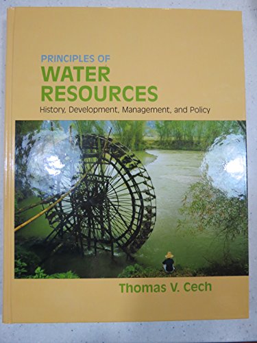 Stock image for Principles of Water Resources : History, Development, Management, and Policy for sale by Better World Books