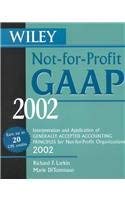 Wiley Not-for-Profit GAAP 2002: Interpretation and Application of Generally Accepted Accounting Pricinciples (2 Volume Set: Not-for-Profit GAAP 2002 book and Field Guide) (9780471438953) by Larkin, Richard F.; DiTommaso, Marie