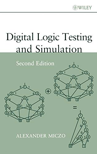 DIGITAL LOGIC TESTING AND SIMULATION 2/E 2003 ISBN:0471439959
