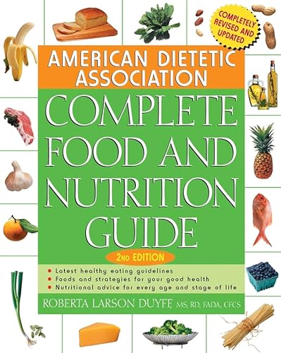9780471441441: American Dietetic Association Complete Food and Nutrition Guide