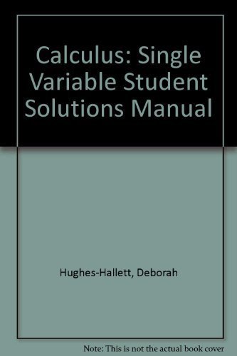 Beispielbild fr Student Solutions Manual to Accompany Calculus, Single Variable, Third Edition zum Verkauf von Wonder Book