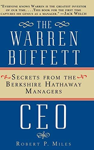 9780471442592: The Warren Buffett CEO: Secrets from the Berkshire Hathaway Managers