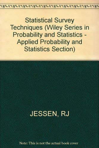 9780471442608: Statistical Survey Techniques (Wiley Series in Probability & Mathematical Statistics)