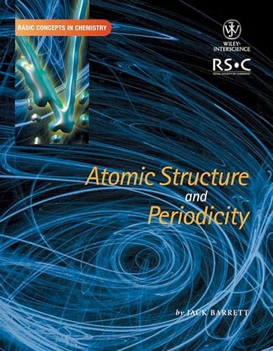 9780471444688: Atomic Structure and Periodicity (Basic Concepts In Chemistry)